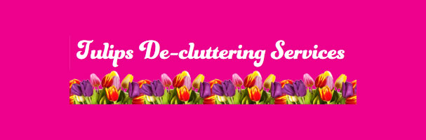 Tulips Decluttering Services