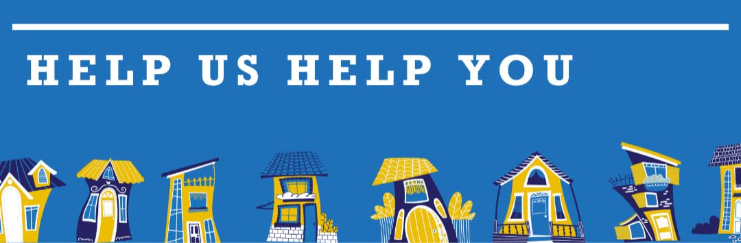 Help Us Help You